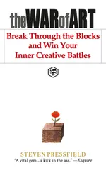 The War of Art: Winning the Inner Creative Battle
