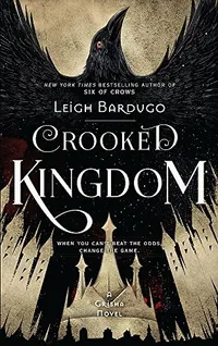 Crooked Kingdom