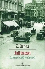 Anii treizeci. Extrema dreaptă românească