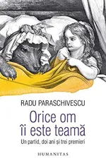 Orice om îi este teamă: un partid, doi ani și trei premieri